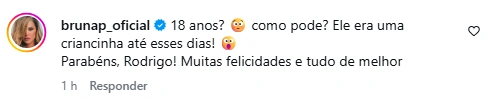 Comentário de internauta surpresa ao descobrir que Rodrigo Silva completou 18 anos