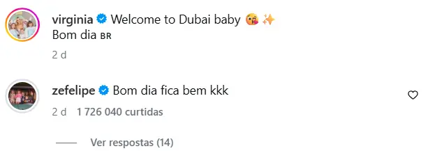Zé Felipe surpreende em foto sem camisa após seguir atriz nas redes sociais 7 Captura de tela mostra comentário de Zé Felipe em foto publicada por Virginia Fonseca no Instagram com a frase “Bom dia fica bem kkk”.