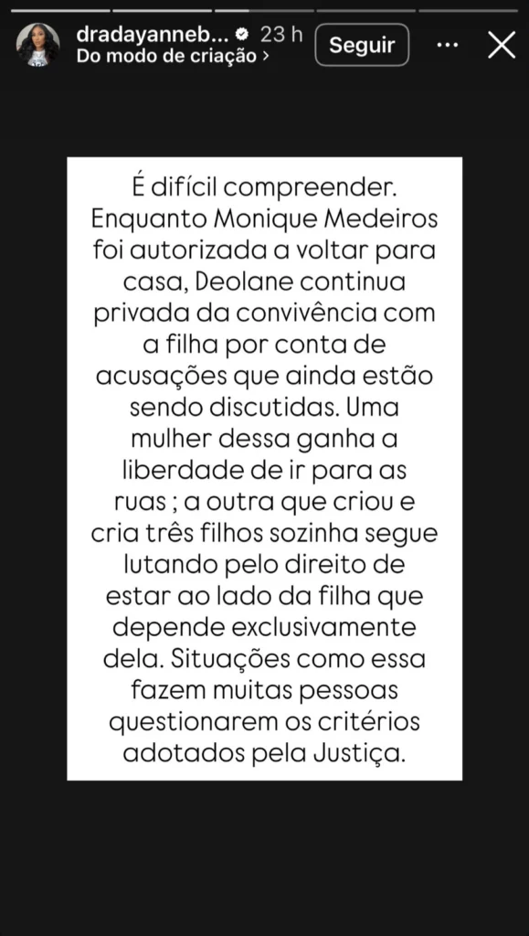 Captura de tela de story no Instagram com texto comentando decisão judicial envolvendo Deolane Bezerra e Monique Medeiros.