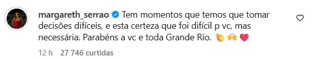Comentário de Margareth Serrão em apoio à decisão de Virginia Fonseca de deixar o posto de rainha de bateria da Grande Rio