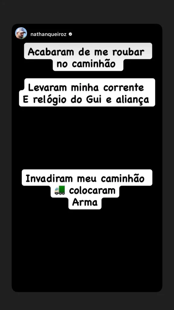 MC Gui é assaltado por quatro homens armados na Paraíba: 'abalado psicologicamente' 1 Story de Nathan Queiroz relatando o assalto com MC Gui
